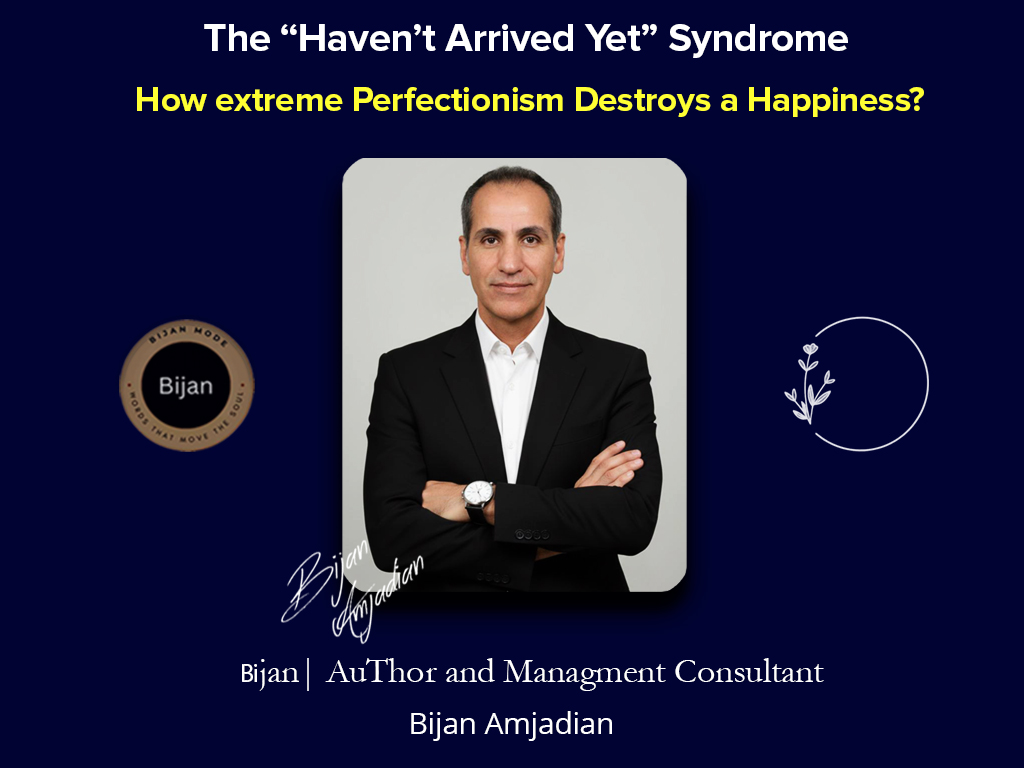 <p>
	<span style="font-family: UICTFontTextStyleEmphasizedBody; font-weight: bold; caret-color: rgb(0, 0, 0); color: rgb(0, 0, 0); font-size: 17px; -webkit-text-size-adjust: auto;">The &quot;Haven&#39;t Arrived Yet&quot; Syndrome: Dismissing Current Achievements and the Trap of Extreme, Limitless Perfectionism</span></p>
<p class="p1" style="margin: 0px; font-stretch: normal; font-size: 17px; line-height: normal; font-size-adjust: none; font-kerning: auto; font-variant-alternates: normal; font-variant-ligatures: normal; font-variant-numeric: normal; font-variant-east-asian: normal; font-variant-position: normal; font-feature-settings: normal; font-optical-sizing: auto; font-variation-settings: normal; caret-color: rgb(0, 0, 0); color: rgb(0, 0, 0); -webkit-text-size-adjust: auto;">
	<span class="s1" style="font-family: UICTFontTextStyleEmphasizedBody; font-weight: bold;">Author:</span><span class="s2" style="font-family: UICTFontTextStyleBody;">&nbsp;Bijan Amjadian</span></p>
<p class="p1" style="margin: 0px; font-stretch: normal; line-height: normal; font-size-adjust: none; font-kerning: auto; font-variant-alternates: normal; font-variant-ligatures: normal; font-variant-numeric: normal; font-variant-east-asian: normal; font-variant-position: normal; font-feature-settings: normal; font-optical-sizing: auto; font-variation-settings: normal; caret-color: rgb(0, 0, 0); -webkit-text-size-adjust: auto;">
	<span class="s1" style="color: rgb(0, 0, 0); font-size: 17px; font-family: UICTFontTextStyleEmphasizedBody; font-weight: bold;">Date and place of Publication:</span><span class="s2" style="color: rgb(0, 0, 0); font-size: 17px; font-family: UICTFontTextStyleBody;">&nbsp;November 18, 2025 the&nbsp;Netherlands</span></p>
<div>
	&nbsp;</div>
<p class="p1" style="margin: 0px; font-stretch: normal; font-size: 17px; line-height: normal; font-size-adjust: none; font-kerning: auto; font-variant-alternates: normal; font-variant-ligatures: normal; font-variant-numeric: normal; font-variant-east-asian: normal; font-variant-position: normal; font-feature-settings: normal; font-optical-sizing: auto; font-variation-settings: normal; caret-color: rgb(0, 0, 0); color: rgb(0, 0, 0); -webkit-text-size-adjust: auto;">
	&nbsp;</p>
<p class="p1" style="margin: 0px; font-stretch: normal; font-size: 17px; line-height: normal; font-size-adjust: none; font-kerning: auto; font-variant-alternates: normal; font-variant-ligatures: normal; font-variant-numeric: normal; font-variant-east-asian: normal; font-variant-position: normal; font-feature-settings: normal; font-optical-sizing: auto; font-variation-settings: normal; caret-color: rgb(0, 0, 0); color: rgb(0, 0, 0); -webkit-text-size-adjust: auto;">
	<span class="s2" style="font-family: UICTFontTextStyleBody;">Do you constantly&nbsp;</span><span class="s1" style="font-family: UICTFontTextStyleEmphasizedBody; font-weight: bold;">ignore your </span></p>
<p class="p1" style="margin: 0px; font-stretch: normal; font-size: 17px; line-height: normal; font-size-adjust: none; font-kerning: auto; font-variant-alternates: normal; font-variant-ligatures: normal; font-variant-numeric: normal; font-variant-east-asian: normal; font-variant-position: normal; font-feature-settings: normal; font-optical-sizing: auto; font-variation-settings: normal; caret-color: rgb(0, 0, 0); color: rgb(0, 0, 0); -webkit-text-size-adjust: auto;">
	<span class="s1" style="font-family: UICTFontTextStyleEmphasizedBody; font-weight: bold;">accomplishments</span><span class="s2" style="font-family: UICTFontTextStyleBody;">? Learn how to break the trap of&nbsp;</span><span class="s1" style="font-family: UICTFontTextStyleEmphasizedBody; font-weight: bold;">extreme perfectionism</span><span class="s2" style="font-family: UICTFontTextStyleBody;">&nbsp;through philosophical analysis and stress management. This article by&nbsp;</span><span class="s1" style="font-family: UICTFontTextStyleEmphasizedBody; font-weight: bold;">Bijan Amjadian (Bijan)</span><span class="s2" style="font-family: UICTFontTextStyleBody;">&nbsp;offers a </span></p>
<p class="p1" style="margin: 0px; font-stretch: normal; font-size: 17px; line-height: normal; font-size-adjust: none; font-kerning: auto; font-variant-alternates: normal; font-variant-ligatures: normal; font-variant-numeric: normal; font-variant-east-asian: normal; font-variant-position: normal; font-feature-settings: normal; font-optical-sizing: auto; font-variation-settings: normal; caret-color: rgb(0, 0, 0); color: rgb(0, 0, 0); -webkit-text-size-adjust: auto;">
	<span class="s2" style="font-family: UICTFontTextStyleBody;">roadmap to&nbsp;</span><span class="s1" style="font-family: UICTFontTextStyleEmphasizedBody; font-weight: bold;">lasting satisfaction</span><span class="s2" style="font-family: UICTFontTextStyleBody;">.</span></p>
<p class="p1" style="margin: 0px; font-stretch: normal; font-size: 17px; line-height: normal; font-size-adjust: none; font-kerning: auto; font-variant-alternates: normal; font-variant-ligatures: normal; font-variant-numeric: normal; font-variant-east-asian: normal; font-variant-position: normal; font-feature-settings: normal; font-optical-sizing: auto; font-variation-settings: normal; caret-color: rgb(0, 0, 0); color: rgb(0, 0, 0); -webkit-text-size-adjust: auto;">
	&nbsp;</p>
<p class="p1" style="margin: 0px; font-stretch: normal; font-size: 17px; line-height: normal; font-size-adjust: none; font-kerning: auto; font-variant-alternates: normal; font-variant-ligatures: normal; font-variant-numeric: normal; font-variant-east-asian: normal; font-variant-position: normal; font-feature-settings: normal; font-optical-sizing: auto; font-variation-settings: normal; caret-color: rgb(0, 0, 0); color: rgb(0, 0, 0); -webkit-text-size-adjust: auto;">
	<span class="s2" style="font-family: UICTFontTextStyleBody;">In the age of speed,&nbsp;</span><span class="s1" style="font-family: UICTFontTextStyleEmphasizedBody; font-weight: bold;">perfectionism</span><span class="s2" style="font-family: UICTFontTextStyleBody;">&nbsp;is not only seen as a positive trait but is often a&nbsp;</span><span class="s1" style="font-family: UICTFontTextStyleEmphasizedBody; font-weight: bold;">hidden trap</span><span class="s2" style="font-family: UICTFontTextStyleBody;">. Many of us, even after achieving&nbsp;</span><span class="s1" style="font-family: UICTFontTextStyleEmphasizedBody; font-weight: bold;">significant success</span><span class="s2" style="font-family: UICTFontTextStyleBody;">&mdash;whether in business management or in personal and family life&mdash;suddenly realize that a deep sense of&nbsp;</span><span class="s1" style="font-family: UICTFontTextStyleEmphasizedBody; font-weight: bold;">contentment</span><span class="s2" style="font-family: UICTFontTextStyleBody;">&nbsp;and&nbsp;</span><span class="s1" style="font-family: UICTFontTextStyleEmphasizedBody; font-weight: bold;">happiness</span><span class="s2" style="font-family: UICTFontTextStyleBody;">&nbsp;remains&nbsp;</span><span class="s1" style="font-family: UICTFontTextStyleEmphasizedBody; font-weight: bold;">elusive</span><span class="s2" style="font-family: UICTFontTextStyleBody;">. We are constantly&nbsp;</span><span class="s1" style="font-family: UICTFontTextStyleEmphasizedBody; font-weight: bold;">striving for a better position</span><span class="s2" style="font-family: UICTFontTextStyleBody;">&nbsp;than the one we currently hold. This is where we encounter a phenomenon that can be termed&nbsp;</span><span class="s1" style="font-family: UICTFontTextStyleEmphasizedBody; font-weight: bold;">The &quot;Haven&#39;t Arrived Yet&quot; Syndrome</span><span class="s2" style="font-family: UICTFontTextStyleBody;">.</span></p>
<p class="p1" style="margin: 0px; font-stretch: normal; font-size: 17px; line-height: normal; font-size-adjust: none; font-kerning: auto; font-variant-alternates: normal; font-variant-ligatures: normal; font-variant-numeric: normal; font-variant-east-asian: normal; font-variant-position: normal; font-feature-settings: normal; font-optical-sizing: auto; font-variation-settings: normal; caret-color: rgb(0, 0, 0); color: rgb(0, 0, 0); -webkit-text-size-adjust: auto;">
	<span class="s2" style="font-family: UICTFontTextStyleBody;">This syndrome is rooted in a common&nbsp;</span><span class="s1" style="font-family: UICTFontTextStyleEmphasizedBody; font-weight: bold;">cognitive error</span><span class="s2" style="font-family: UICTFontTextStyleBody;">: our minds constantly analyze and evaluate the value of past and present achievements, often&nbsp;</span><span class="s1" style="font-family: UICTFontTextStyleEmphasizedBody; font-weight: bold;">dismissing them</span><span class="s2" style="font-family: UICTFontTextStyleBody;">&nbsp;as insignificant or even worthless, focusing solely on distant horizons. From a psychological perspective, this dynamic can lead to&nbsp;</span><span class="s1" style="font-family: UICTFontTextStyleEmphasizedBody; font-weight: bold;">chronic anxiety</span><span class="s2" style="font-family: UICTFontTextStyleBody;">,&nbsp;</span><span class="s1" style="font-family: UICTFontTextStyleEmphasizedBody; font-weight: bold;">burnout</span><span class="s2" style="font-family: UICTFontTextStyleBody;">, and ultimately, the&nbsp;</span><span class="s1" style="font-family: UICTFontTextStyleEmphasizedBody; font-weight: bold;">neglect of current assets</span><span class="s2" style="font-family: UICTFontTextStyleBody;">. But the main question is: Where do the roots of this&nbsp;</span><span class="s1" style="font-family: UICTFontTextStyleEmphasizedBody; font-weight: bold;">extreme perfectionism</span><span class="s2" style="font-family: UICTFontTextStyleBody;">&nbsp;lie? Is it merely an innate, personal characteristic, or do&nbsp;</span><span class="s1" style="font-family: UICTFontTextStyleEmphasizedBody; font-weight: bold;">social and economic structures</span><span class="s2" style="font-family: UICTFontTextStyleBody;">&nbsp;also play a role in fueling it?</span></p>
<p class="p1" style="margin: 0px; font-stretch: normal; font-size: 17px; line-height: normal; font-size-adjust: none; font-kerning: auto; font-variant-alternates: normal; font-variant-ligatures: normal; font-variant-numeric: normal; font-variant-east-asian: normal; font-variant-position: normal; font-feature-settings: normal; font-optical-sizing: auto; font-variation-settings: normal; caret-color: rgb(0, 0, 0); color: rgb(0, 0, 0); -webkit-text-size-adjust: auto;">
	<span class="s2" style="font-family: UICTFontTextStyleBody;">In this article, I delve into a&nbsp;</span><span class="s1" style="font-family: UICTFontTextStyleEmphasizedBody; font-weight: bold;">deep analysis</span><span class="s2" style="font-family: UICTFontTextStyleBody;">&nbsp;of this syndrome, drawing upon the concepts of&nbsp;</span><span class="s1" style="font-family: UICTFontTextStyleEmphasizedBody; font-weight: bold;">Self-Knowledge</span><span class="s2" style="font-family: UICTFontTextStyleBody;">&nbsp;and the&nbsp;</span><span class="s1" style="font-family: UICTFontTextStyleEmphasizedBody; font-weight: bold;">Psychology of Perfectionism</span><span class="s2" style="font-family: UICTFontTextStyleBody;">. You will see how this pattern can become a&nbsp;</span><span class="s1" style="font-family: UICTFontTextStyleEmphasizedBody; font-weight: bold;">destructive and threatening barrier</span><span class="s2" style="font-family: UICTFontTextStyleBody;">&nbsp;in sensitive life situations. Finally, I will provide&nbsp;</span><span class="s1" style="font-family: UICTFontTextStyleEmphasizedBody; font-weight: bold;">practical and philosophical solutions</span><span class="s2" style="font-family: UICTFontTextStyleBody;">&nbsp;to break this&nbsp;</span><span class="s1" style="font-family: UICTFontTextStyleEmphasizedBody; font-weight: bold;">endless cycle</span><span class="s2" style="font-family: UICTFontTextStyleBody;">.</span></p>
<p class="p1" style="margin: 0px; font-stretch: normal; font-size: 17px; line-height: normal; font-size-adjust: none; font-kerning: auto; font-variant-alternates: normal; font-variant-ligatures: normal; font-variant-numeric: normal; font-variant-east-asian: normal; font-variant-position: normal; font-feature-settings: normal; font-optical-sizing: auto; font-variation-settings: normal; caret-color: rgb(0, 0, 0); color: rgb(0, 0, 0); -webkit-text-size-adjust: auto;">
	&nbsp;</p>
<p class="p1" style="margin: 0px; font-stretch: normal; font-size: 17px; line-height: normal; font-size-adjust: none; font-kerning: auto; font-variant-alternates: normal; font-variant-ligatures: normal; font-variant-numeric: normal; font-variant-east-asian: normal; font-variant-position: normal; font-feature-settings: normal; font-optical-sizing: auto; font-variation-settings: normal; caret-color: rgb(0, 0, 0); color: rgb(0, 0, 0); -webkit-text-size-adjust: auto;">
	<span class="s1" style="font-family: UICTFontTextStyleEmphasizedBody; font-weight: bold;">1. The Psychological Roots of the Feeling of &quot;Insufficiency&quot;</span></p>
<p class="p1" style="margin: 0px; font-stretch: normal; font-size: 17px; line-height: normal; font-size-adjust: none; font-kerning: auto; font-variant-alternates: normal; font-variant-ligatures: normal; font-variant-numeric: normal; font-variant-east-asian: normal; font-variant-position: normal; font-feature-settings: normal; font-optical-sizing: auto; font-variation-settings: normal; caret-color: rgb(0, 0, 0); color: rgb(0, 0, 0); -webkit-text-size-adjust: auto;">
	<span class="s2" style="font-family: UICTFontTextStyleBody;">The persistent feeling of&nbsp;</span><span class="s1" style="font-family: UICTFontTextStyleEmphasizedBody; font-weight: bold;">&quot;insufficiency&quot;</span><span class="s2" style="font-family: UICTFontTextStyleBody;">&nbsp;or&nbsp;</span><span class="s1" style="font-family: UICTFontTextStyleEmphasizedBody; font-weight: bold;">&quot;not having arrived yet,&quot;</span><span class="s2" style="font-family: UICTFontTextStyleBody;">&nbsp;despite objective accomplishments, is rooted in the deep layers of our&nbsp;</span><span class="s1" style="font-family: UICTFontTextStyleEmphasizedBody; font-weight: bold;">psychic structure</span><span class="s2" style="font-family: UICTFontTextStyleBody;">&nbsp;and&nbsp;</span><span class="s1" style="font-family: UICTFontTextStyleEmphasizedBody; font-weight: bold;">cognitive schemas</span><span class="s2" style="font-family: UICTFontTextStyleBody;">. This syndrome is more than a functional defect; it is an&nbsp;</span><span class="s1" style="font-family: UICTFontTextStyleEmphasizedBody; font-weight: bold;">acquired (learned) thought pattern</span><span class="s2" style="font-family: UICTFontTextStyleBody;">, not an inherent (genetic) one, that is fueled and directed by&nbsp;</span><span class="s1" style="font-family: UICTFontTextStyleEmphasizedBody; font-weight: bold;">childhood experiences</span><span class="s2" style="font-family: UICTFontTextStyleBody;">&nbsp;and&nbsp;</span><span class="s1" style="font-family: UICTFontTextStyleEmphasizedBody; font-weight: bold;">environmental pressures</span><span class="s2" style="font-family: UICTFontTextStyleBody;">. This is influenced by the viewpoint of&nbsp;</span><span class="s1" style="font-family: UICTFontTextStyleEmphasizedBody; font-weight: bold;">Sigmund Freud</span><span class="s2" style="font-family: UICTFontTextStyleBody;">, who believed that &quot;events and occurrences in childhood... impact adulthood.&quot;</span></p>
<p class="p1" style="margin: 0px; font-stretch: normal; font-size: 17px; line-height: normal; font-size-adjust: none; font-kerning: auto; font-variant-alternates: normal; font-variant-ligatures: normal; font-variant-numeric: normal; font-variant-east-asian: normal; font-variant-position: normal; font-feature-settings: normal; font-optical-sizing: auto; font-variation-settings: normal; caret-color: rgb(0, 0, 0); color: rgb(0, 0, 0); -webkit-text-size-adjust: auto;">
	<span class="s1" style="font-family: UICTFontTextStyleEmphasizedBody; font-weight: bold;">1.1. From the &quot;Ideal Self&quot; to the &quot;Real Self&quot;: The Intermediary Gap</span></p>
<p class="p1" style="margin: 0px; font-stretch: normal; font-size: 17px; line-height: normal; font-size-adjust: none; font-kerning: auto; font-variant-alternates: normal; font-variant-ligatures: normal; font-variant-numeric: normal; font-variant-east-asian: normal; font-variant-position: normal; font-feature-settings: normal; font-optical-sizing: auto; font-variation-settings: normal; caret-color: rgb(0, 0, 0); color: rgb(0, 0, 0); -webkit-text-size-adjust: auto;">
	<span class="s2" style="font-family: UICTFontTextStyleBody;">Many psychotherapy analysts believe this syndrome is the result of the widening gap between the&nbsp;</span><span class="s1" style="font-family: UICTFontTextStyleEmphasizedBody; font-weight: bold;">&quot;Ideal Self&quot;</span><span class="s2" style="font-family: UICTFontTextStyleBody;">&nbsp;(what we think we should be) and the&nbsp;</span><span class="s1" style="font-family: UICTFontTextStyleEmphasizedBody; font-weight: bold;">&quot;Real Self&quot;</span><span class="s2" style="font-family: UICTFontTextStyleBody;">&nbsp;(what we currently are). Sustaining this ideal self over the long term, and only living through its imagination, leads to the formation of a&nbsp;</span><span class="s1" style="font-family: UICTFontTextStyleEmphasizedBody; font-weight: bold;">&quot;False Self&quot;</span><span class="s2" style="font-family: UICTFontTextStyleBody;">.</span></p>
<p class="p2" style="margin: 0px 0px 0px 36px; font-stretch: normal; font-size: 17px; line-height: normal; font-size-adjust: none; font-kerning: auto; font-variant-alternates: normal; font-variant-ligatures: normal; font-variant-numeric: normal; font-variant-east-asian: normal; font-variant-position: normal; font-feature-settings: normal; font-optical-sizing: auto; font-variation-settings: normal; caret-color: rgb(0, 0, 0); color: rgb(0, 0, 0); -webkit-text-size-adjust: auto;">
	<span class="s2" style="font-family: UICTFontTextStyleBody;">&bull;&nbsp;</span><span class="s1" style="font-family: UICTFontTextStyleEmphasizedBody; font-weight: bold;">Unhealthy Perfectionism:</span><span class="s2" style="font-family: UICTFontTextStyleBody;">&nbsp;This type suffers from an&nbsp;</span><span class="s1" style="font-family: UICTFontTextStyleEmphasizedBody; font-weight: bold;">inability to enjoy and accept their own achievements</span><span class="s2" style="font-family: UICTFontTextStyleBody;">. This creates a&nbsp;</span><span class="s1" style="font-family: UICTFontTextStyleEmphasizedBody; font-weight: bold;">vicious cycle</span><span class="s2" style="font-family: UICTFontTextStyleBody;">&nbsp;that blocks the path to&nbsp;</span><span class="s1" style="font-family: UICTFontTextStyleEmphasizedBody; font-weight: bold;">inner contentment</span><span class="s2" style="font-family: UICTFontTextStyleBody;">.</span></p>
<p class="p2" style="margin: 0px 0px 0px 36px; font-stretch: normal; font-size: 17px; line-height: normal; font-size-adjust: none; font-kerning: auto; font-variant-alternates: normal; font-variant-ligatures: normal; font-variant-numeric: normal; font-variant-east-asian: normal; font-variant-position: normal; font-feature-settings: normal; font-optical-sizing: auto; font-variation-settings: normal; caret-color: rgb(0, 0, 0); color: rgb(0, 0, 0); -webkit-text-size-adjust: auto;">
	<span class="s2" style="font-family: UICTFontTextStyleBody;">&bull;&nbsp;</span><span class="s1" style="font-family: UICTFontTextStyleEmphasizedBody; font-weight: bold;">Expert Note:</span><span class="s2" style="font-family: UICTFontTextStyleBody;">&nbsp;</span><span class="s1" style="font-family: UICTFontTextStyleEmphasizedBody; font-weight: bold;">Carl Rogers</span><span class="s2" style="font-family: UICTFontTextStyleBody;">&nbsp;considered this&nbsp;</span><span class="s1" style="font-family: UICTFontTextStyleEmphasizedBody; font-weight: bold;">incongruence</span><span class="s2" style="font-family: UICTFontTextStyleBody;">&nbsp;to be the main source of&nbsp;</span><span class="s1" style="font-family: UICTFontTextStyleEmphasizedBody; font-weight: bold;">anxiety</span><span class="s2" style="font-family: UICTFontTextStyleBody;">. He argued the innate drive towards&nbsp;</span><span class="s1" style="font-family: UICTFontTextStyleEmphasizedBody; font-weight: bold;">Self-Actualization</span><span class="s2" style="font-family: UICTFontTextStyleBody;">&nbsp;is primarily aimed at&nbsp;</span><span class="s1" style="font-family: UICTFontTextStyleEmphasizedBody; font-weight: bold;">Self-Fulfillment</span><span class="s2" style="font-family: UICTFontTextStyleBody;">&mdash;becoming a &quot;Fully Functioning Person.&quot;</span></p>
<p class="p1" style="margin: 0px; font-stretch: normal; font-size: 17px; line-height: normal; font-size-adjust: none; font-kerning: auto; font-variant-alternates: normal; font-variant-ligatures: normal; font-variant-numeric: normal; font-variant-east-asian: normal; font-variant-position: normal; font-feature-settings: normal; font-optical-sizing: auto; font-variation-settings: normal; caret-color: rgb(0, 0, 0); color: rgb(0, 0, 0); -webkit-text-size-adjust: auto;">
	<span class="s1" style="font-family: UICTFontTextStyleEmphasizedBody; font-weight: bold;">1.2. Cognitive Schemas and Parental Influences</span></p>
<p class="p1" style="margin: 0px; font-stretch: normal; font-size: 17px; line-height: normal; font-size-adjust: none; font-kerning: auto; font-variant-alternates: normal; font-variant-ligatures: normal; font-variant-numeric: normal; font-variant-east-asian: normal; font-variant-position: normal; font-feature-settings: normal; font-optical-sizing: auto; font-variation-settings: normal; caret-color: rgb(0, 0, 0); color: rgb(0, 0, 0); -webkit-text-size-adjust: auto;">
	<span class="s2" style="font-family: UICTFontTextStyleBody;">Cognitive psychology teaches that&nbsp;</span><span class="s1" style="font-family: UICTFontTextStyleEmphasizedBody; font-weight: bold;">Schemas</span><span class="s2" style="font-family: UICTFontTextStyleBody;">&nbsp;play a decisive role. These blueprints, formed in early childhood, are&nbsp;</span><span class="s1" style="font-family: UICTFontTextStyleEmphasizedBody; font-weight: bold;">&quot;thought templates&quot;</span><span class="s2" style="font-family: UICTFontTextStyleBody;">&nbsp;through which we interpret the world and ourselves.</span></p>
<p class="p2" style="margin: 0px 0px 0px 36px; font-stretch: normal; font-size: 17px; line-height: normal; font-size-adjust: none; font-kerning: auto; font-variant-alternates: normal; font-variant-ligatures: normal; font-variant-numeric: normal; font-variant-east-asian: normal; font-variant-position: normal; font-feature-settings: normal; font-optical-sizing: auto; font-variation-settings: normal; caret-color: rgb(0, 0, 0); color: rgb(0, 0, 0); -webkit-text-size-adjust: auto;">
	<span class="s2" style="font-family: UICTFontTextStyleBody;">&bull;&nbsp;</span><span class="s1" style="font-family: UICTFontTextStyleEmphasizedBody; font-weight: bold;">Defectiveness/Shame Schema:</span><span class="s2" style="font-family: UICTFontTextStyleBody;">&nbsp;Individuals internalize a schema that essentially says,&nbsp;</span><span class="s1" style="font-family: UICTFontTextStyleEmphasizedBody; font-weight: bold;">&quot;I am flawed and unworthy of acceptance.&quot;</span><span class="s2" style="font-family: UICTFontTextStyleBody;">&nbsp;Consequently, no great achievement can fundamentally alter this deep-seated belief.</span></p>
<p class="p2" style="margin: 0px 0px 0px 36px; font-stretch: normal; font-size: 17px; line-height: normal; font-size-adjust: none; font-kerning: auto; font-variant-alternates: normal; font-variant-ligatures: normal; font-variant-numeric: normal; font-variant-east-asian: normal; font-variant-position: normal; font-feature-settings: normal; font-optical-sizing: auto; font-variation-settings: normal; caret-color: rgb(0, 0, 0); color: rgb(0, 0, 0); -webkit-text-size-adjust: auto;">
	<span class="s2" style="font-family: UICTFontTextStyleBody;">&bull;&nbsp;</span><span class="s1" style="font-family: UICTFontTextStyleEmphasizedBody; font-weight: bold;">Externalization of Value:</span><span class="s2" style="font-family: UICTFontTextStyleBody;">&nbsp;When an individual is only praised for high accomplishments, the message internalized is that&nbsp;</span><span class="s1" style="font-family: UICTFontTextStyleEmphasizedBody; font-weight: bold;">&quot;my worth is conditional.&quot;</span></p>
<p class="p2" style="margin: 0px 0px 0px 36px; font-stretch: normal; font-size: 17px; line-height: normal; font-size-adjust: none; font-kerning: auto; font-variant-alternates: normal; font-variant-ligatures: normal; font-variant-numeric: normal; font-variant-east-asian: normal; font-variant-position: normal; font-feature-settings: normal; font-optical-sizing: auto; font-variation-settings: normal; caret-color: rgb(0, 0, 0); color: rgb(0, 0, 0); -webkit-text-size-adjust: auto;">
	&nbsp;</p>
<p class="p1" style="margin: 0px; font-stretch: normal; font-size: 17px; line-height: normal; font-size-adjust: none; font-kerning: auto; font-variant-alternates: normal; font-variant-ligatures: normal; font-variant-numeric: normal; font-variant-east-asian: normal; font-variant-position: normal; font-feature-settings: normal; font-optical-sizing: auto; font-variation-settings: normal; caret-color: rgb(0, 0, 0); color: rgb(0, 0, 0); -webkit-text-size-adjust: auto;">
	<span class="s1" style="font-family: UICTFontTextStyleEmphasizedBody; font-weight: bold;">2. The Trap of Extreme Perfectionism: An Existential Analysis of Emptiness in Success</span></p>
<p class="p1" style="margin: 0px; font-stretch: normal; font-size: 17px; line-height: normal; font-size-adjust: none; font-kerning: auto; font-variant-alternates: normal; font-variant-ligatures: normal; font-variant-numeric: normal; font-variant-east-asian: normal; font-variant-position: normal; font-feature-settings: normal; font-optical-sizing: auto; font-variation-settings: normal; caret-color: rgb(0, 0, 0); color: rgb(0, 0, 0); -webkit-text-size-adjust: auto;">
	<span class="s2" style="font-family: UICTFontTextStyleBody;">When the feeling of&nbsp;</span><span class="s1" style="font-family: UICTFontTextStyleEmphasizedBody; font-weight: bold;">&quot;I haven&#39;t arrived yet&quot;</span><span class="s2" style="font-family: UICTFontTextStyleBody;">&nbsp;turns into a permanent pattern, we face an&nbsp;</span><span class="s1" style="font-family: UICTFontTextStyleEmphasizedBody; font-weight: bold;">existential anxiety</span><span class="s2" style="font-family: UICTFontTextStyleBody;">&nbsp;rooted in the philosophy and structure of&nbsp;</span><span class="s1" style="font-family: UICTFontTextStyleEmphasizedBody; font-weight: bold;">modern society</span><span class="s2" style="font-family: UICTFontTextStyleBody;">.</span></p>
<p class="p1" style="margin: 0px; font-stretch: normal; font-size: 17px; line-height: normal; font-size-adjust: none; font-kerning: auto; font-variant-alternates: normal; font-variant-ligatures: normal; font-variant-numeric: normal; font-variant-east-asian: normal; font-variant-position: normal; font-feature-settings: normal; font-optical-sizing: auto; font-variation-settings: normal; caret-color: rgb(0, 0, 0); color: rgb(0, 0, 0); -webkit-text-size-adjust: auto;">
	<span class="s1" style="font-family: UICTFontTextStyleEmphasizedBody; font-weight: bold;">2.1. From Voluntarism to Existential Anxiety</span></p>
<p class="p2" style="margin: 0px 0px 0px 36px; font-stretch: normal; font-size: 17px; line-height: normal; font-size-adjust: none; font-kerning: auto; font-variant-alternates: normal; font-variant-ligatures: normal; font-variant-numeric: normal; font-variant-east-asian: normal; font-variant-position: normal; font-feature-settings: normal; font-optical-sizing: auto; font-variation-settings: normal; caret-color: rgb(0, 0, 0); color: rgb(0, 0, 0); -webkit-text-size-adjust: auto;">
	<span class="s2" style="font-family: UICTFontTextStyleBody;">&bull;&nbsp;</span><span class="s1" style="font-family: UICTFontTextStyleEmphasizedBody; font-weight: bold;">Existentialist Philosophy:</span><span class="s2" style="font-family: UICTFontTextStyleBody;">&nbsp;Humans resort to building&nbsp;</span><span class="s1" style="font-family: UICTFontTextStyleEmphasizedBody; font-weight: bold;">idols of success</span><span class="s2" style="font-family: UICTFontTextStyleBody;">&nbsp;to fill the&nbsp;</span><span class="s1" style="font-family: UICTFontTextStyleEmphasizedBody; font-weight: bold;">void</span><span class="s2" style="font-family: UICTFontTextStyleBody;">encountered in the face of freedom and the&nbsp;</span><span class="s1" style="font-family: UICTFontTextStyleEmphasizedBody; font-weight: bold;">meaninglessness of the world</span><span class="s2" style="font-family: UICTFontTextStyleBody;">.</span></p>
<p class="p2" style="margin: 0px 0px 0px 36px; font-stretch: normal; font-size: 17px; line-height: normal; font-size-adjust: none; font-kerning: auto; font-variant-alternates: normal; font-variant-ligatures: normal; font-variant-numeric: normal; font-variant-east-asian: normal; font-variant-position: normal; font-feature-settings: normal; font-optical-sizing: auto; font-variation-settings: normal; caret-color: rgb(0, 0, 0); color: rgb(0, 0, 0); -webkit-text-size-adjust: auto;">
	<span class="s2" style="font-family: UICTFontTextStyleBody;">&bull;&nbsp;</span><span class="s1" style="font-family: UICTFontTextStyleEmphasizedBody; font-weight: bold;">Emptiness in Success:</span><span class="s2" style="font-family: UICTFontTextStyleBody;">&nbsp;The perfectionist mistakenly believes that the&nbsp;</span><span class="s1" style="font-family: UICTFontTextStyleEmphasizedBody; font-weight: bold;">&quot;next success&quot;</span><span class="s2" style="font-family: UICTFontTextStyleBody;">&nbsp;can be the answer to this&nbsp;</span><span class="s1" style="font-family: UICTFontTextStyleEmphasizedBody; font-weight: bold;">existential void</span><span class="s2" style="font-family: UICTFontTextStyleBody;">. When success is achieved, and the expected meaning is not found, the&nbsp;</span><span class="s1" style="font-family: UICTFontTextStyleEmphasizedBody; font-weight: bold;">feeling of emptiness deepens</span><span class="s2" style="font-family: UICTFontTextStyleBody;">. This is the trap people fall into during major life changes.</span></p>
<p class="p1" style="margin: 0px; font-stretch: normal; font-size: 17px; line-height: normal; font-size-adjust: none; font-kerning: auto; font-variant-alternates: normal; font-variant-ligatures: normal; font-variant-numeric: normal; font-variant-east-asian: normal; font-variant-position: normal; font-feature-settings: normal; font-optical-sizing: auto; font-variation-settings: normal; caret-color: rgb(0, 0, 0); color: rgb(0, 0, 0); -webkit-text-size-adjust: auto;">
	<span class="s1" style="font-family: UICTFontTextStyleEmphasizedBody; font-weight: bold;">2.2. The Sociology of Comparison and the Attention Economy</span></p>
<p class="p1" style="margin: 0px; font-stretch: normal; font-size: 17px; line-height: normal; font-size-adjust: none; font-kerning: auto; font-variant-alternates: normal; font-variant-ligatures: normal; font-variant-numeric: normal; font-variant-east-asian: normal; font-variant-position: normal; font-feature-settings: normal; font-optical-sizing: auto; font-variation-settings: normal; caret-color: rgb(0, 0, 0); color: rgb(0, 0, 0); -webkit-text-size-adjust: auto;">
	<span class="s2" style="font-family: UICTFontTextStyleBody;">Modern society is the main breeding ground for this syndrome, emphasizing:</span></p>
<p class="p2" style="margin: 0px 0px 0px 36px; font-stretch: normal; font-size: 17px; line-height: normal; font-size-adjust: none; font-kerning: auto; font-variant-alternates: normal; font-variant-ligatures: normal; font-variant-numeric: normal; font-variant-east-asian: normal; font-variant-position: normal; font-feature-settings: normal; font-optical-sizing: auto; font-variation-settings: normal; caret-color: rgb(0, 0, 0); color: rgb(0, 0, 0); -webkit-text-size-adjust: auto;">
	<span class="s2" style="font-family: UICTFontTextStyleBody;">&bull;&nbsp;</span><span class="s1" style="font-family: UICTFontTextStyleEmphasizedBody; font-weight: bold;">The &quot;Acceleration Culture&quot;:</span><span class="s2" style="font-family: UICTFontTextStyleBody;">&nbsp;An economic system that defines an individual&#39;s worth by&nbsp;</span><span class="s1" style="font-family: UICTFontTextStyleEmphasizedBody; font-weight: bold;">Productivity</span><span class="s2" style="font-family: UICTFontTextStyleBody;">&nbsp;inevitably leads to&nbsp;</span><span class="s1" style="font-family: UICTFontTextStyleEmphasizedBody; font-weight: bold;">constant comparison</span><span class="s2" style="font-family: UICTFontTextStyleBody;">. In this system,&nbsp;</span><span class="s1" style="font-family: UICTFontTextStyleEmphasizedBody; font-weight: bold;">peace and contentment</span><span class="s2" style="font-family: UICTFontTextStyleBody;">are considered a form of &quot;failure.&quot;</span></p>
<p class="p2" style="margin: 0px 0px 0px 36px; font-stretch: normal; font-size: 17px; line-height: normal; font-size-adjust: none; font-kerning: auto; font-variant-alternates: normal; font-variant-ligatures: normal; font-variant-numeric: normal; font-variant-east-asian: normal; font-variant-position: normal; font-feature-settings: normal; font-optical-sizing: auto; font-variation-settings: normal; caret-color: rgb(0, 0, 0); color: rgb(0, 0, 0); -webkit-text-size-adjust: auto;">
	<span class="s2" style="font-family: UICTFontTextStyleBody;">&bull;&nbsp;</span><span class="s1" style="font-family: UICTFontTextStyleEmphasizedBody; font-weight: bold;">Social Networks and the Attention Economy:</span><span class="s2" style="font-family: UICTFontTextStyleBody;">&nbsp;Virtual platforms create an&nbsp;</span><span class="s1" style="font-family: UICTFontTextStyleEmphasizedBody; font-weight: bold;">unrealistic standard of living</span><span class="s2" style="font-family: UICTFontTextStyleBody;">, causing individuals to dismiss their own achievements and constantly feel they are&nbsp;</span><span class="s1" style="font-family: UICTFontTextStyleEmphasizedBody; font-weight: bold;">lagging behind &quot;virtual competitors.&quot;</span><span class="s2" style="font-family: UICTFontTextStyleBody;">&nbsp;The result is the perception of&nbsp;</span><span class="s1" style="font-family: UICTFontTextStyleEmphasizedBody; font-weight: bold;">&quot;treading water in a swamp.&quot;</span></p>
<p class="p2" style="margin: 0px 0px 0px 36px; font-stretch: normal; font-size: 17px; line-height: normal; font-size-adjust: none; font-kerning: auto; font-variant-alternates: normal; font-variant-ligatures: normal; font-variant-numeric: normal; font-variant-east-asian: normal; font-variant-position: normal; font-feature-settings: normal; font-optical-sizing: auto; font-variation-settings: normal; caret-color: rgb(0, 0, 0); color: rgb(0, 0, 0); -webkit-text-size-adjust: auto;">
	&nbsp;</p>
<p class="p1" style="margin: 0px; font-stretch: normal; font-size: 17px; line-height: normal; font-size-adjust: none; font-kerning: auto; font-variant-alternates: normal; font-variant-ligatures: normal; font-variant-numeric: normal; font-variant-east-asian: normal; font-variant-position: normal; font-feature-settings: normal; font-optical-sizing: auto; font-variation-settings: normal; caret-color: rgb(0, 0, 0); color: rgb(0, 0, 0); -webkit-text-size-adjust: auto;">
	<span class="s1" style="font-family: UICTFontTextStyleEmphasizedBody; font-weight: bold;">3. Analysis Paralysis and Stress </span></p>
<p class="p1" style="margin: 0px; font-stretch: normal; font-size: 17px; line-height: normal; font-size-adjust: none; font-kerning: auto; font-variant-alternates: normal; font-variant-ligatures: normal; font-variant-numeric: normal; font-variant-east-asian: normal; font-variant-position: normal; font-feature-settings: normal; font-optical-sizing: auto; font-variation-settings: normal; caret-color: rgb(0, 0, 0); color: rgb(0, 0, 0); -webkit-text-size-adjust: auto;">
	<span class="s1" style="font-family: UICTFontTextStyleEmphasizedBody; font-weight: bold;">Management: How &quot;I Haven&#39;t Arrived Yet&quot; Destroys Career Performance</span></p>
<p class="p1" style="margin: 0px; font-stretch: normal; font-size: 17px; line-height: normal; font-size-adjust: none; font-kerning: auto; font-variant-alternates: normal; font-variant-ligatures: normal; font-variant-numeric: normal; font-variant-east-asian: normal; font-variant-position: normal; font-feature-settings: normal; font-optical-sizing: auto; font-variation-settings: normal; caret-color: rgb(0, 0, 0); color: rgb(0, 0, 0); -webkit-text-size-adjust: auto;">
	<span class="s2" style="font-family: UICTFontTextStyleBody;">The syndrome of&nbsp;</span><span class="s1" style="font-family: UICTFontTextStyleEmphasizedBody; font-weight: bold;">extreme perfectionism</span><span class="s2" style="font-family: UICTFontTextStyleBody;">&nbsp;in the field of management manifests itself as&nbsp;</span><span class="s1" style="font-family: UICTFontTextStyleEmphasizedBody; font-weight: bold;">Analysis Paralysis</span><span class="s2" style="font-family: UICTFontTextStyleBody;">.</span></p>
<p class="p1" style="margin: 0px; font-stretch: normal; font-size: 17px; line-height: normal; font-size-adjust: none; font-kerning: auto; font-variant-alternates: normal; font-variant-ligatures: normal; font-variant-numeric: normal; font-variant-east-asian: normal; font-variant-position: normal; font-feature-settings: normal; font-optical-sizing: auto; font-variation-settings: normal; caret-color: rgb(0, 0, 0); color: rgb(0, 0, 0); -webkit-text-size-adjust: auto;">
	<span class="s1" style="font-family: UICTFontTextStyleEmphasizedBody; font-weight: bold;">3.1. Analysis Paralysis: When Overthinking Becomes Counter-Productive</span></p>
<p class="p2" style="margin: 0px 0px 0px 36px; font-stretch: normal; font-size: 17px; line-height: normal; font-size-adjust: none; font-kerning: auto; font-variant-alternates: normal; font-variant-ligatures: normal; font-variant-numeric: normal; font-variant-east-asian: normal; font-variant-position: normal; font-feature-settings: normal; font-optical-sizing: auto; font-variation-settings: normal; caret-color: rgb(0, 0, 0); color: rgb(0, 0, 0); -webkit-text-size-adjust: auto;">
	<span class="s2" style="font-family: UICTFontTextStyleBody;">&bull;&nbsp;</span><span class="s1" style="font-family: UICTFontTextStyleEmphasizedBody; font-weight: bold;">Risk Management:</span><span class="s2" style="font-family: UICTFontTextStyleBody;">&nbsp;This pattern is the greatest enemy of&nbsp;</span><span class="s1" style="font-family: UICTFontTextStyleEmphasizedBody; font-weight: bold;">Innovation</span><span class="s2" style="font-family: UICTFontTextStyleBody;">&nbsp;and&nbsp;</span><span class="s1" style="font-family: UICTFontTextStyleEmphasizedBody; font-weight: bold;">Agility</span><span class="s2" style="font-family: UICTFontTextStyleBody;">. The perfectionist tries to&nbsp;</span><span class="s1" style="font-family: UICTFontTextStyleEmphasizedBody; font-weight: bold;">eliminate risk entirely</span><span class="s2" style="font-family: UICTFontTextStyleBody;">&nbsp;instead of managing it. This leads to&nbsp;</span><span class="s1" style="font-family: UICTFontTextStyleEmphasizedBody; font-weight: bold;">procrastination, delayed decision-making</span><span class="s2" style="font-family: UICTFontTextStyleBody;">, and the loss of critical opportunities.</span></p>
<p class="p2" style="margin: 0px 0px 0px 36px; font-stretch: normal; font-size: 17px; line-height: normal; font-size-adjust: none; font-kerning: auto; font-variant-alternates: normal; font-variant-ligatures: normal; font-variant-numeric: normal; font-variant-east-asian: normal; font-variant-position: normal; font-feature-settings: normal; font-optical-sizing: auto; font-variation-settings: normal; caret-color: rgb(0, 0, 0); color: rgb(0, 0, 0); -webkit-text-size-adjust: auto;">
	<span class="s2" style="font-family: UICTFontTextStyleBody;">&bull;&nbsp;</span><span class="s1" style="font-family: UICTFontTextStyleEmphasizedBody; font-weight: bold;">Decision-Making:</span><span class="s2" style="font-family: UICTFontTextStyleBody;">&nbsp;This syndrome severely lowers the&nbsp;</span><span class="s1" style="font-family: UICTFontTextStyleEmphasizedBody; font-weight: bold;">speed and quality of decision-making</span><span class="s2" style="font-family: UICTFontTextStyleBody;">, trapping the individual in minor details.</span></p>
<p class="p1" style="margin: 0px; font-stretch: normal; font-size: 17px; line-height: normal; font-size-adjust: none; font-kerning: auto; font-variant-alternates: normal; font-variant-ligatures: normal; font-variant-numeric: normal; font-variant-east-asian: normal; font-variant-position: normal; font-feature-settings: normal; font-optical-sizing: auto; font-variation-settings: normal; caret-color: rgb(0, 0, 0); color: rgb(0, 0, 0); -webkit-text-size-adjust: auto;">
	<span class="s1" style="font-family: UICTFontTextStyleEmphasizedBody; font-weight: bold;">3.2. Stress Management and Burnout in the Path of Mental Failure</span></p>
<p class="p2" style="margin: 0px 0px 0px 36px; font-stretch: normal; font-size: 17px; line-height: normal; font-size-adjust: none; font-kerning: auto; font-variant-alternates: normal; font-variant-ligatures: normal; font-variant-numeric: normal; font-variant-east-asian: normal; font-variant-position: normal; font-feature-settings: normal; font-optical-sizing: auto; font-variation-settings: normal; caret-color: rgb(0, 0, 0); color: rgb(0, 0, 0); -webkit-text-size-adjust: auto;">
	<span class="s2" style="font-family: UICTFontTextStyleBody;">&bull;&nbsp;</span><span class="s1" style="font-family: UICTFontTextStyleEmphasizedBody; font-weight: bold;">Economics of Time and Energy:</span><span class="s2" style="font-family: UICTFontTextStyleBody;">&nbsp;Perfectionists spend their resources on improving the&nbsp;</span><span class="s1" style="font-family: UICTFontTextStyleEmphasizedBody; font-weight: bold;">final 20%</span><span class="s2" style="font-family: UICTFontTextStyleBody;">&nbsp;of a task&#39;s quality (from 80% good to&nbsp;</span><span class="s1" style="font-family: UICTFontTextStyleEmphasizedBody; font-weight: bold;">100% perfect</span><span class="s2" style="font-family: UICTFontTextStyleBody;">). This sub-optimal allocation contradicts the principles of&nbsp;</span><span class="s1" style="font-family: UICTFontTextStyleEmphasizedBody; font-weight: bold;">Microeconomics</span><span class="s2" style="font-family: UICTFontTextStyleBody;">&nbsp;and&nbsp;</span><span class="s1" style="font-family: UICTFontTextStyleEmphasizedBody; font-weight: bold;">Productivity</span><span class="s2" style="font-family: UICTFontTextStyleBody;">.</span></p>
<p class="p2" style="margin: 0px 0px 0px 36px; font-stretch: normal; font-size: 17px; line-height: normal; font-size-adjust: none; font-kerning: auto; font-variant-alternates: normal; font-variant-ligatures: normal; font-variant-numeric: normal; font-variant-east-asian: normal; font-variant-position: normal; font-feature-settings: normal; font-optical-sizing: auto; font-variation-settings: normal; caret-color: rgb(0, 0, 0); color: rgb(0, 0, 0); -webkit-text-size-adjust: auto;">
	<span class="s2" style="font-family: UICTFontTextStyleBody;">&bull;&nbsp;</span><span class="s1" style="font-family: UICTFontTextStyleEmphasizedBody; font-weight: bold;">Burnout:</span><span class="s2" style="font-family: UICTFontTextStyleBody;">&nbsp;The constant pressure to&nbsp;</span><span class="s1" style="font-family: UICTFontTextStyleEmphasizedBody; font-weight: bold;">&quot;be better than I am&quot;</span><span class="s2" style="font-family: UICTFontTextStyleBody;">&nbsp;creates a high level of&nbsp;</span><span class="s1" style="font-family: UICTFontTextStyleEmphasizedBody; font-weight: bold;">unmanaged stress</span><span class="s2" style="font-family: UICTFontTextStyleBody;">&nbsp;that rapidly leads to&nbsp;</span><span class="s1" style="font-family: UICTFontTextStyleEmphasizedBody; font-weight: bold;">occupational burnout</span><span class="s2" style="font-family: UICTFontTextStyleBody;">.</span></p>
<p class="p2" style="margin: 0px 0px 0px 36px; font-stretch: normal; font-size: 17px; line-height: normal; font-size-adjust: none; font-kerning: auto; font-variant-alternates: normal; font-variant-ligatures: normal; font-variant-numeric: normal; font-variant-east-asian: normal; font-variant-position: normal; font-feature-settings: normal; font-optical-sizing: auto; font-variation-settings: normal; caret-color: rgb(0, 0, 0); color: rgb(0, 0, 0); -webkit-text-size-adjust: auto;">
	&nbsp;</p>
<p class="p1" style="margin: 0px; font-stretch: normal; font-size: 17px; line-height: normal; font-size-adjust: none; font-kerning: auto; font-variant-alternates: normal; font-variant-ligatures: normal; font-variant-numeric: normal; font-variant-east-asian: normal; font-variant-position: normal; font-feature-settings: normal; font-optical-sizing: auto; font-variation-settings: normal; caret-color: rgb(0, 0, 0); color: rgb(0, 0, 0); -webkit-text-size-adjust: auto;">
	<span class="s1" style="font-family: UICTFontTextStyleEmphasizedBody; font-weight: bold;">4. Breaking the Cycle: Practical Solutions and Self-Knowledge for Lasting Contentment</span></p>
<p class="p1" style="margin: 0px; font-stretch: normal; font-size: 17px; line-height: normal; font-size-adjust: none; font-kerning: auto; font-variant-alternates: normal; font-variant-ligatures: normal; font-variant-numeric: normal; font-variant-east-asian: normal; font-variant-position: normal; font-feature-settings: normal; font-optical-sizing: auto; font-variation-settings: normal; caret-color: rgb(0, 0, 0); color: rgb(0, 0, 0); -webkit-text-size-adjust: auto;">
	<span class="s2" style="font-family: UICTFontTextStyleBody;">The key is to move beyond&nbsp;</span><span class="s1" style="font-family: UICTFontTextStyleEmphasizedBody; font-weight: bold;">extreme perfectionism</span><span class="s2" style="font-family: UICTFontTextStyleBody;">&nbsp;and find contentment in our actual achievements.</span></p>
<p class="p1" style="margin: 0px; font-stretch: normal; font-size: 17px; line-height: normal; font-size-adjust: none; font-kerning: auto; font-variant-alternates: normal; font-variant-ligatures: normal; font-variant-numeric: normal; font-variant-east-asian: normal; font-variant-position: normal; font-feature-settings: normal; font-optical-sizing: auto; font-variation-settings: normal; caret-color: rgb(0, 0, 0); color: rgb(0, 0, 0); -webkit-text-size-adjust: auto;">
	<span class="s1" style="font-family: UICTFontTextStyleEmphasizedBody; font-weight: bold;">4.1. Redefining &quot;Enough&quot;: Detaching from External Valuation</span></p>
<p class="p2" style="margin: 0px 0px 0px 36px; font-stretch: normal; font-size: 17px; line-height: normal; font-size-adjust: none; font-kerning: auto; font-variant-alternates: normal; font-variant-ligatures: normal; font-variant-numeric: normal; font-variant-east-asian: normal; font-variant-position: normal; font-feature-settings: normal; font-optical-sizing: auto; font-variation-settings: normal; caret-color: rgb(0, 0, 0); color: rgb(0, 0, 0); -webkit-text-size-adjust: auto;">
	<span class="s2" style="font-family: UICTFontTextStyleBody;">&bull;&nbsp;</span><span class="s1" style="font-family: UICTFontTextStyleEmphasizedBody; font-weight: bold;">Reverse Goal Setting:</span><span class="s2" style="font-family: UICTFontTextStyleBody;">&nbsp;Focuses on&nbsp;</span><span class="s1" style="font-family: UICTFontTextStyleEmphasizedBody; font-weight: bold;">real, proven achievements</span><span class="s2" style="font-family: UICTFontTextStyleBody;">&nbsp;and competencies, freeing the mind from hypothetical shortcomings.</span></p>
<p class="p2" style="margin: 0px 0px 0px 36px; font-stretch: normal; font-size: 17px; line-height: normal; font-size-adjust: none; font-kerning: auto; font-variant-alternates: normal; font-variant-ligatures: normal; font-variant-numeric: normal; font-variant-east-asian: normal; font-variant-position: normal; font-feature-settings: normal; font-optical-sizing: auto; font-variation-settings: normal; caret-color: rgb(0, 0, 0); color: rgb(0, 0, 0); -webkit-text-size-adjust: auto;">
	<span class="s2" style="font-family: UICTFontTextStyleBody;">&bull;&nbsp;</span><span class="s1" style="font-family: UICTFontTextStyleEmphasizedBody; font-weight: bold;">Conscious Imperfection:</span><span class="s2" style="font-family: UICTFontTextStyleBody;">&nbsp;Based on the principles of&nbsp;</span><span class="s1" style="font-family: UICTFontTextStyleEmphasizedBody; font-weight: bold;">Practical Logic</span><span class="s2" style="font-family: UICTFontTextStyleBody;">, consciously set the desired limit (e.g.,&nbsp;</span><span class="s1" style="font-family: UICTFontTextStyleEmphasizedBody; font-weight: bold;">90%</span><span class="s2" style="font-family: UICTFontTextStyleBody;">) and stop at that point. This aids your&nbsp;</span><span class="s1" style="font-family: UICTFontTextStyleEmphasizedBody; font-weight: bold;">Time Management</span><span class="s2" style="font-family: UICTFontTextStyleBody;">.</span></p>
<p class="p1" style="margin: 0px; font-stretch: normal; font-size: 17px; line-height: normal; font-size-adjust: none; font-kerning: auto; font-variant-alternates: normal; font-variant-ligatures: normal; font-variant-numeric: normal; font-variant-east-asian: normal; font-variant-position: normal; font-feature-settings: normal; font-optical-sizing: auto; font-variation-settings: normal; caret-color: rgb(0, 0, 0); color: rgb(0, 0, 0); -webkit-text-size-adjust: auto;">
	<span class="s1" style="font-family: UICTFontTextStyleEmphasizedBody; font-weight: bold;">4.2. Practicing Mindfulness in Success and Rational Evaluation</span></p>
<p class="p2" style="margin: 0px 0px 0px 36px; font-stretch: normal; font-size: 17px; line-height: normal; font-size-adjust: none; font-kerning: auto; font-variant-alternates: normal; font-variant-ligatures: normal; font-variant-numeric: normal; font-variant-east-asian: normal; font-variant-position: normal; font-feature-settings: normal; font-optical-sizing: auto; font-variation-settings: normal; caret-color: rgb(0, 0, 0); color: rgb(0, 0, 0); -webkit-text-size-adjust: auto;">
	<span class="s2" style="font-family: UICTFontTextStyleBody;">&bull;&nbsp;</span><span class="s1" style="font-family: UICTFontTextStyleEmphasizedBody; font-weight: bold;">Mindful Celebration:</span><span class="s2" style="font-family: UICTFontTextStyleBody;">&nbsp;Actively dedicate time to&nbsp;</span><span class="s1" style="font-family: UICTFontTextStyleEmphasizedBody; font-weight: bold;">&quot;celebrate small successes.&quot;</span></p>
<p class="p2" style="margin: 0px 0px 0px 36px; font-stretch: normal; font-size: 17px; line-height: normal; font-size-adjust: none; font-kerning: auto; font-variant-alternates: normal; font-variant-ligatures: normal; font-variant-numeric: normal; font-variant-east-asian: normal; font-variant-position: normal; font-feature-settings: normal; font-optical-sizing: auto; font-variation-settings: normal; caret-color: rgb(0, 0, 0); color: rgb(0, 0, 0); -webkit-text-size-adjust: auto;">
	<span class="s2" style="font-family: UICTFontTextStyleBody;">&bull;&nbsp;</span><span class="s1" style="font-family: UICTFontTextStyleEmphasizedBody; font-weight: bold;">The Socratic Three-Question Rule:</span><span class="s2" style="font-family: UICTFontTextStyleBody;">&nbsp;Use philosophy and logic to challenge the thought&nbsp;</span><span class="s1" style="font-family: UICTFontTextStyleEmphasizedBody; font-weight: bold;">&quot;I haven&#39;t arrived yet&quot;:</span><span class="s2" style="font-family: UICTFontTextStyleBody;">&nbsp;Reason? Consequence? and Alternative?</span></p>
<p class="p1" style="margin: 0px; font-stretch: normal; font-size: 17px; line-height: normal; font-size-adjust: none; font-kerning: auto; font-variant-alternates: normal; font-variant-ligatures: normal; font-variant-numeric: normal; font-variant-east-asian: normal; font-variant-position: normal; font-feature-settings: normal; font-optical-sizing: auto; font-variation-settings: normal; caret-color: rgb(0, 0, 0); color: rgb(0, 0, 0); -webkit-text-size-adjust: auto;">
	<span class="s1" style="font-family: UICTFontTextStyleEmphasizedBody; font-weight: bold;">4.3. Recreating the &quot;Ideal Self&quot; Based on Core Values</span></p>
<p class="p2" style="margin: 0px 0px 0px 36px; font-stretch: normal; font-size: 17px; line-height: normal; font-size-adjust: none; font-kerning: auto; font-variant-alternates: normal; font-variant-ligatures: normal; font-variant-numeric: normal; font-variant-east-asian: normal; font-variant-position: normal; font-feature-settings: normal; font-optical-sizing: auto; font-variation-settings: normal; caret-color: rgb(0, 0, 0); color: rgb(0, 0, 0); -webkit-text-size-adjust: auto;">
	<span class="s2" style="font-family: UICTFontTextStyleBody;">&bull;&nbsp;</span><span class="s1" style="font-family: UICTFontTextStyleEmphasizedBody; font-weight: bold;">Focus on Core Values:</span><span class="s2" style="font-family: UICTFontTextStyleBody;">&nbsp;Shift the metric of success from &quot;How much wealth have I accumulated?&quot; to&nbsp;</span><span class="s1" style="font-family: UICTFontTextStyleEmphasizedBody; font-weight: bold;">&quot;How much have I acted in alignment with my values?&quot;</span><span class="s2" style="font-family: UICTFontTextStyleBody;">&nbsp;This change is the key to&nbsp;</span><span class="s1" style="font-family: UICTFontTextStyleEmphasizedBody; font-weight: bold;">lasting contentment</span><span class="s2" style="font-family: UICTFontTextStyleBody;">&nbsp;and&nbsp;</span><span class="s1" style="font-family: UICTFontTextStyleEmphasizedBody; font-weight: bold;">deep self-knowledge</span><span class="s2" style="font-family: UICTFontTextStyleBody;">.</span></p>
<p class="p2" style="margin: 0px 0px 0px 36px; font-stretch: normal; font-size: 17px; line-height: normal; font-size-adjust: none; font-kerning: auto; font-variant-alternates: normal; font-variant-ligatures: normal; font-variant-numeric: normal; font-variant-east-asian: normal; font-variant-position: normal; font-feature-settings: normal; font-optical-sizing: auto; font-variation-settings: normal; caret-color: rgb(0, 0, 0); color: rgb(0, 0, 0); -webkit-text-size-adjust: auto;">
	<span class="s2" style="font-family: UICTFontTextStyleBody;">&bull;&nbsp;</span><span class="s1" style="font-family: UICTFontTextStyleEmphasizedBody; font-weight: bold;">Comparison with &quot;Yesterday&#39;s Self&quot;:</span><span class="s2" style="font-family: UICTFontTextStyleBody;">&nbsp;The only constructive comparison is today&#39;s performance versus yesterday&#39;s performance.</span></p>
<p class="p2" style="margin: 0px 0px 0px 36px; font-stretch: normal; font-size: 17px; line-height: normal; font-size-adjust: none; font-kerning: auto; font-variant-alternates: normal; font-variant-ligatures: normal; font-variant-numeric: normal; font-variant-east-asian: normal; font-variant-position: normal; font-feature-settings: normal; font-optical-sizing: auto; font-variation-settings: normal; caret-color: rgb(0, 0, 0); color: rgb(0, 0, 0); -webkit-text-size-adjust: auto;">
	&nbsp;</p>
<p class="p1" style="margin: 0px; font-stretch: normal; font-size: 17px; line-height: normal; font-size-adjust: none; font-kerning: auto; font-variant-alternates: normal; font-variant-ligatures: normal; font-variant-numeric: normal; font-variant-east-asian: normal; font-variant-position: normal; font-feature-settings: normal; font-optical-sizing: auto; font-variation-settings: normal; caret-color: rgb(0, 0, 0); color: rgb(0, 0, 0); -webkit-text-size-adjust: auto;">
	<span class="s1" style="font-family: UICTFontTextStyleEmphasizedBody; font-weight: bold;">Conclusion: The &quot;Haven&#39;t Arrived Yet&quot; Syndrome: From the Trap of Perfectionism to Freedom of Action</span></p>
<p class="p1" style="margin: 0px; font-stretch: normal; font-size: 17px; line-height: normal; font-size-adjust: none; font-kerning: auto; font-variant-alternates: normal; font-variant-ligatures: normal; font-variant-numeric: normal; font-variant-east-asian: normal; font-variant-position: normal; font-feature-settings: normal; font-optical-sizing: auto; font-variation-settings: normal; caret-color: rgb(0, 0, 0); color: rgb(0, 0, 0); -webkit-text-size-adjust: auto;">
	<span class="s2" style="font-family: UICTFontTextStyleBody;">The&nbsp;</span><span class="s1" style="font-family: UICTFontTextStyleEmphasizedBody; font-weight: bold;">&quot;Haven&#39;t Arrived Yet&quot; Syndrome</span><span class="s2" style="font-family: UICTFontTextStyleBody;">&nbsp;is not a personality flaw, but a&nbsp;</span><span class="s1" style="font-family: UICTFontTextStyleEmphasizedBody; font-weight: bold;">deep-seated thought pattern</span><span class="s2" style="font-family: UICTFontTextStyleBody;">arising from the combination of social pressures,&nbsp;</span><span class="s1" style="font-family: UICTFontTextStyleEmphasizedBody; font-weight: bold;">psychological schemas</span><span class="s2" style="font-family: UICTFontTextStyleBody;">, and&nbsp;</span><span class="s1" style="font-family: UICTFontTextStyleEmphasizedBody; font-weight: bold;">existential anxiety</span><span class="s2" style="font-family: UICTFontTextStyleBody;">. The key to freedom lies in the&nbsp;</span><span class="s1" style="font-family: UICTFontTextStyleEmphasizedBody; font-weight: bold;">conscious acceptance of imperfections</span><span class="s2" style="font-family: UICTFontTextStyleBody;">&nbsp;and the redefinition of success based on&nbsp;</span><span class="s1" style="font-family: UICTFontTextStyleEmphasizedBody; font-weight: bold;">core values</span><span class="s2" style="font-family: UICTFontTextStyleBody;">&nbsp;and&nbsp;</span><span class="s1" style="font-family: UICTFontTextStyleEmphasizedBody; font-weight: bold;">self-knowledge</span><span class="s2" style="font-family: UICTFontTextStyleBody;">. Live in the&nbsp;</span><span class="s1" style="font-family: UICTFontTextStyleEmphasizedBody; font-weight: bold;">present moment</span><span class="s2" style="font-family: UICTFontTextStyleBody;">&nbsp;with&nbsp;</span><span class="s1" style="font-family: UICTFontTextStyleEmphasizedBody; font-weight: bold;">logic</span><span class="s2" style="font-family: UICTFontTextStyleBody;">&nbsp;and&nbsp;</span><span class="s1" style="font-family: UICTFontTextStyleEmphasizedBody; font-weight: bold;">mindfulness</span><span class="s2" style="font-family: UICTFontTextStyleBody;">&nbsp;regarding your current assets.</span></p>
<p class="p1" style="margin: 0px; font-stretch: normal; font-size: 17px; line-height: normal; font-size-adjust: none; font-kerning: auto; font-variant-alternates: normal; font-variant-ligatures: normal; font-variant-numeric: normal; font-variant-east-asian: normal; font-variant-position: normal; font-feature-settings: normal; font-optical-sizing: auto; font-variation-settings: normal; caret-color: rgb(0, 0, 0); color: rgb(0, 0, 0); -webkit-text-size-adjust: auto;">
	&nbsp;</p>
<p class="p1" style="margin: 0px; font-stretch: normal; font-size: 17px; line-height: normal; font-size-adjust: none; font-kerning: auto; font-variant-alternates: normal; font-variant-ligatures: normal; font-variant-numeric: normal; font-variant-east-asian: normal; font-variant-position: normal; font-feature-settings: normal; font-optical-sizing: auto; font-variation-settings: normal; caret-color: rgb(0, 0, 0); color: rgb(0, 0, 0); -webkit-text-size-adjust: auto;">
	<span class="s2" style="font-family: UICTFontTextStyleBody;">If you are looking for practical strategies to structure your life and manage the stress arising from competition and change, explore&nbsp;</span><span class="s1" style="font-family: UICTFontTextStyleEmphasizedBody; font-weight: bold;">Bijan&#39;s specialized books</span><span class="s2" style="font-family: UICTFontTextStyleBody;">&nbsp;in the fields of&nbsp;</span><span class="s1" style="font-family: UICTFontTextStyleEmphasizedBody; font-weight: bold;">Self-Knowledge, Psychology, and Management.</span></p>
<p class="p1" style="margin: 0px; font-stretch: normal; font-size: 17px; line-height: normal; font-size-adjust: none; font-kerning: auto; font-variant-alternates: normal; font-variant-ligatures: normal; font-variant-numeric: normal; font-variant-east-asian: normal; font-variant-position: normal; font-feature-settings: normal; font-optical-sizing: auto; font-variation-settings: normal; caret-color: rgb(0, 0, 0); color: rgb(0, 0, 0); -webkit-text-size-adjust: auto;">
	<br />
	<span class="s1" style="font-family: UICTFontTextStyleEmphasizedBody; font-weight: bold;">References:</span></p>
<p class="p1" style="margin: 0px; font-stretch: normal; font-size: 17px; line-height: normal; font-size-adjust: none; font-kerning: auto; font-variant-alternates: normal; font-variant-ligatures: normal; font-variant-numeric: normal; font-variant-east-asian: normal; font-variant-position: normal; font-feature-settings: normal; font-optical-sizing: auto; font-variation-settings: normal; caret-color: rgb(0, 0, 0); color: rgb(0, 0, 0); -webkit-text-size-adjust: auto;">
	<span class="s1" style="font-family: UICTFontTextStyleEmphasizedBody; font-weight: bold;">Psychological Thinkers and Theories:</span></p>
<p class="p3" style="margin: 0px 0px 0px 72px; font-stretch: normal; font-size: 17px; line-height: normal; font-size-adjust: none; font-kerning: auto; font-variant-alternates: normal; font-variant-ligatures: normal; font-variant-numeric: normal; font-variant-east-asian: normal; font-variant-position: normal; font-feature-settings: normal; font-optical-sizing: auto; font-variation-settings: normal; caret-color: rgb(0, 0, 0); color: rgb(0, 0, 0); -webkit-text-size-adjust: auto;">
	<span class="s2" style="font-family: UICTFontTextStyleBody;">1.&nbsp;</span><span class="s1" style="font-family: UICTFontTextStyleEmphasizedBody; font-weight: bold;">Rogers, Carl:</span><span class="s2" style="font-family: UICTFontTextStyleBody;">&nbsp;Theory of&nbsp;</span><span class="s1" style="font-family: UICTFontTextStyleEmphasizedBody; font-weight: bold;">Self-Acceptance</span><span class="s2" style="font-family: UICTFontTextStyleBody;">&nbsp;and&nbsp;</span><span class="s1" style="font-family: UICTFontTextStyleEmphasizedBody; font-weight: bold;">Client-Centered Therapy</span><span class="s2" style="font-family: UICTFontTextStyleBody;">.</span></p>
<p class="p3" style="margin: 0px 0px 0px 72px; font-stretch: normal; font-size: 17px; line-height: normal; font-size-adjust: none; font-kerning: auto; font-variant-alternates: normal; font-variant-ligatures: normal; font-variant-numeric: normal; font-variant-east-asian: normal; font-variant-position: normal; font-feature-settings: normal; font-optical-sizing: auto; font-variation-settings: normal; caret-color: rgb(0, 0, 0); color: rgb(0, 0, 0); -webkit-text-size-adjust: auto;">
	<span class="s2" style="font-family: UICTFontTextStyleBody;">2.&nbsp;</span><span class="s1" style="font-family: UICTFontTextStyleEmphasizedBody; font-weight: bold;">Freud, Sigmund:</span><span class="s2" style="font-family: UICTFontTextStyleBody;">&nbsp;Theories related to&nbsp;</span><span class="s1" style="font-family: UICTFontTextStyleEmphasizedBody; font-weight: bold;">Schemas</span><span class="s2" style="font-family: UICTFontTextStyleBody;">&nbsp;and&nbsp;</span><span class="s1" style="font-family: UICTFontTextStyleEmphasizedBody; font-weight: bold;">Psychic Structure</span><span class="s2" style="font-family: UICTFontTextStyleBody;">.</span></p>
<p class="p3" style="margin: 0px 0px 0px 72px; font-stretch: normal; font-size: 17px; line-height: normal; font-size-adjust: none; font-kerning: auto; font-variant-alternates: normal; font-variant-ligatures: normal; font-variant-numeric: normal; font-variant-east-asian: normal; font-variant-position: normal; font-feature-settings: normal; font-optical-sizing: auto; font-variation-settings: normal; caret-color: rgb(0, 0, 0); color: rgb(0, 0, 0); -webkit-text-size-adjust: auto;">
	<span class="s2" style="font-family: UICTFontTextStyleBody;">3.&nbsp;</span><span class="s1" style="font-family: UICTFontTextStyleEmphasizedBody; font-weight: bold;">Adler, Alfred:</span><span class="s2" style="font-family: UICTFontTextStyleBody;">&nbsp;Concept of the&nbsp;</span><span class="s1" style="font-family: UICTFontTextStyleEmphasizedBody; font-weight: bold;">Inferiority Complex</span><span class="s2" style="font-family: UICTFontTextStyleBody;">&nbsp;and the&nbsp;</span><span class="s1" style="font-family: UICTFontTextStyleEmphasizedBody; font-weight: bold;">Striving for Superiority</span><span class="s2" style="font-family: UICTFontTextStyleBody;">.</span></p>
<p class="p3" style="margin: 0px 0px 0px 72px; font-stretch: normal; font-size: 17px; line-height: normal; font-size-adjust: none; font-kerning: auto; font-variant-alternates: normal; font-variant-ligatures: normal; font-variant-numeric: normal; font-variant-east-asian: normal; font-variant-position: normal; font-feature-settings: normal; font-optical-sizing: auto; font-variation-settings: normal; caret-color: rgb(0, 0, 0); color: rgb(0, 0, 0); -webkit-text-size-adjust: auto;">
	<span class="s2" style="font-family: UICTFontTextStyleBody;">4.&nbsp;</span><span class="s1" style="font-family: UICTFontTextStyleEmphasizedBody; font-weight: bold;">Young, Jeffrey E.:</span><span class="s2" style="font-family: UICTFontTextStyleBody;">&nbsp;Principles of&nbsp;</span><span class="s1" style="font-family: UICTFontTextStyleEmphasizedBody; font-weight: bold;">Schema Therapy</span><span class="s2" style="font-family: UICTFontTextStyleBody;">&nbsp;and&nbsp;</span><span class="s1" style="font-family: UICTFontTextStyleEmphasizedBody; font-weight: bold;">Defectiveness/Shame Schemas</span><span class="s2" style="font-family: UICTFontTextStyleBody;">.</span></p>
<p class="p1" style="margin: 0px; font-stretch: normal; font-size: 17px; line-height: normal; font-size-adjust: none; font-kerning: auto; font-variant-alternates: normal; font-variant-ligatures: normal; font-variant-numeric: normal; font-variant-east-asian: normal; font-variant-position: normal; font-feature-settings: normal; font-optical-sizing: auto; font-variation-settings: normal; caret-color: rgb(0, 0, 0); color: rgb(0, 0, 0); -webkit-text-size-adjust: auto;">
	<span class="s1" style="font-family: UICTFontTextStyleEmphasizedBody; font-weight: bold;">Philosophical and Existential Thinkers and Concepts:</span></p>
<p class="p3" style="margin: 0px 0px 0px 72px; font-stretch: normal; font-size: 17px; line-height: normal; font-size-adjust: none; font-kerning: auto; font-variant-alternates: normal; font-variant-ligatures: normal; font-variant-numeric: normal; font-variant-east-asian: normal; font-variant-position: normal; font-feature-settings: normal; font-optical-sizing: auto; font-variation-settings: normal; caret-color: rgb(0, 0, 0); color: rgb(0, 0, 0); -webkit-text-size-adjust: auto;">
	<span class="s2" style="font-family: UICTFontTextStyleBody;">5.&nbsp;</span><span class="s1" style="font-family: UICTFontTextStyleEmphasizedBody; font-weight: bold;">Camus, Albert:</span><span class="s2" style="font-family: UICTFontTextStyleBody;">&nbsp;Concept of&nbsp;</span><span class="s1" style="font-family: UICTFontTextStyleEmphasizedBody; font-weight: bold;">Absurdism</span><span class="s2" style="font-family: UICTFontTextStyleBody;">&nbsp;and&nbsp;</span><span class="s1" style="font-family: UICTFontTextStyleEmphasizedBody; font-weight: bold;">Existential Anxiety</span><span class="s2" style="font-family: UICTFontTextStyleBody;">.</span></p>
<p class="p3" style="margin: 0px 0px 0px 72px; font-stretch: normal; font-size: 17px; line-height: normal; font-size-adjust: none; font-kerning: auto; font-variant-alternates: normal; font-variant-ligatures: normal; font-variant-numeric: normal; font-variant-east-asian: normal; font-variant-position: normal; font-feature-settings: normal; font-optical-sizing: auto; font-variation-settings: normal; caret-color: rgb(0, 0, 0); color: rgb(0, 0, 0); -webkit-text-size-adjust: auto;">
	<span class="s2" style="font-family: UICTFontTextStyleBody;">6.&nbsp;</span><span class="s1" style="font-family: UICTFontTextStyleEmphasizedBody; font-weight: bold;">Sartre, Jean-Paul:</span><span class="s2" style="font-family: UICTFontTextStyleBody;">&nbsp;Concept of&nbsp;</span><span class="s1" style="font-family: UICTFontTextStyleEmphasizedBody; font-weight: bold;">Responsible Freedom</span><span class="s2" style="font-family: UICTFontTextStyleBody;">&nbsp;and&nbsp;</span><span class="s1" style="font-family: UICTFontTextStyleEmphasizedBody; font-weight: bold;">Escape from Responsibility</span><span class="s2" style="font-family: UICTFontTextStyleBody;">.</span></p>
<p class="p3" style="margin: 0px 0px 0px 72px; font-stretch: normal; font-size: 17px; line-height: normal; font-size-adjust: none; font-kerning: auto; font-variant-alternates: normal; font-variant-ligatures: normal; font-variant-numeric: normal; font-variant-east-asian: normal; font-variant-position: normal; font-feature-settings: normal; font-optical-sizing: auto; font-variation-settings: normal; caret-color: rgb(0, 0, 0); color: rgb(0, 0, 0); -webkit-text-size-adjust: auto;">
	<span class="s2" style="font-family: UICTFontTextStyleBody;">7.&nbsp;</span><span class="s1" style="font-family: UICTFontTextStyleEmphasizedBody; font-weight: bold;">Aristotle:</span><span class="s2" style="font-family: UICTFontTextStyleBody;">&nbsp;Concept of&nbsp;</span><span class="s1" style="font-family: UICTFontTextStyleEmphasizedBody; font-weight: bold;">Eudaimonia (Human Flourishing)</span><span class="s2" style="font-family: UICTFontTextStyleBody;">.</span></p>
<p class="p1" style="margin: 0px; font-stretch: normal; font-size: 17px; line-height: normal; font-size-adjust: none; font-kerning: auto; font-variant-alternates: normal; font-variant-ligatures: normal; font-variant-numeric: normal; font-variant-east-asian: normal; font-variant-position: normal; font-feature-settings: normal; font-optical-sizing: auto; font-variation-settings: normal; caret-color: rgb(0, 0, 0); color: rgb(0, 0, 0); -webkit-text-size-adjust: auto;">
	<span class="s1" style="font-family: UICTFontTextStyleEmphasizedBody; font-weight: bold;">Management, Productivity, and Cognitive Concepts:</span></p>
<p class="p3" style="margin: 0px 0px 0px 72px; font-stretch: normal; font-size: 17px; line-height: normal; font-size-adjust: none; font-kerning: auto; font-variant-alternates: normal; font-variant-ligatures: normal; font-variant-numeric: normal; font-variant-east-asian: normal; font-variant-position: normal; font-feature-settings: normal; font-optical-sizing: auto; font-variation-settings: normal; caret-color: rgb(0, 0, 0); color: rgb(0, 0, 0); -webkit-text-size-adjust: auto;">
	<span class="s2" style="font-family: UICTFontTextStyleBody;">8.&nbsp;</span><span class="s1" style="font-family: UICTFontTextStyleEmphasizedBody; font-weight: bold;">Pareto Principle:</span><span class="s2" style="font-family: UICTFontTextStyleBody;">&nbsp;Or the&nbsp;</span><span class="s1" style="font-family: UICTFontTextStyleEmphasizedBody; font-weight: bold;">80/20 Rule</span><span class="s2" style="font-family: UICTFontTextStyleBody;">.</span></p>
<p class="p3" style="margin: 0px 0px 0px 72px; font-stretch: normal; font-size: 17px; line-height: normal; font-size-adjust: none; font-kerning: auto; font-variant-alternates: normal; font-variant-ligatures: normal; font-variant-numeric: normal; font-variant-east-asian: normal; font-variant-position: normal; font-feature-settings: normal; font-optical-sizing: auto; font-variation-settings: normal; caret-color: rgb(0, 0, 0); color: rgb(0, 0, 0); -webkit-text-size-adjust: auto;">
	<span class="s2" style="font-family: UICTFontTextStyleBody;">9.&nbsp;</span><span class="s1" style="font-family: UICTFontTextStyleEmphasizedBody; font-weight: bold;">Kahneman &amp; Tversky:</span><span class="s2" style="font-family: UICTFontTextStyleBody;">&nbsp;Theory of&nbsp;</span><span class="s1" style="font-family: UICTFontTextStyleEmphasizedBody; font-weight: bold;">Cognitive Bias</span><span class="s2" style="font-family: UICTFontTextStyleBody;">&nbsp;and&nbsp;</span><span class="s1" style="font-family: UICTFontTextStyleEmphasizedBody; font-weight: bold;">Prospect Theory</span><span class="s2" style="font-family: UICTFontTextStyleBody;">.</span></p>
